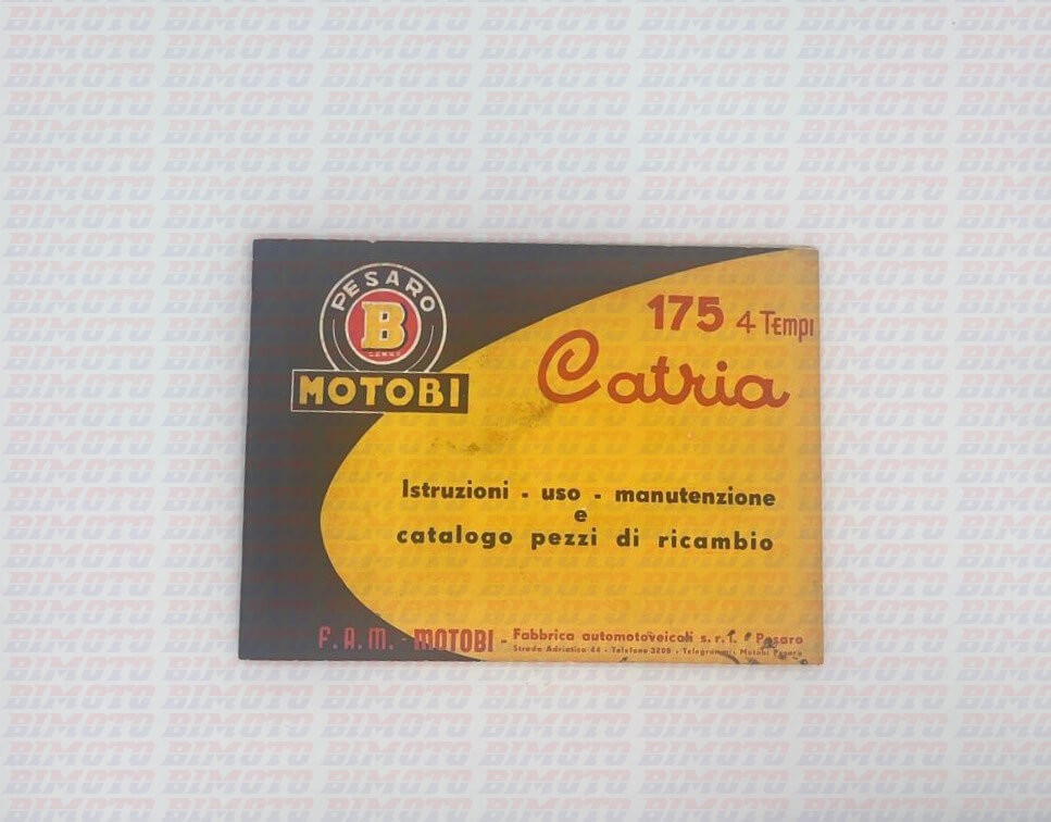 LIBRETTO USO E MANUTENZIONE, CATALOGO RICAMBI MOTOBI CATRIA 175 4T